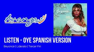 Listen | Oye Spanish Version | Beyoncé