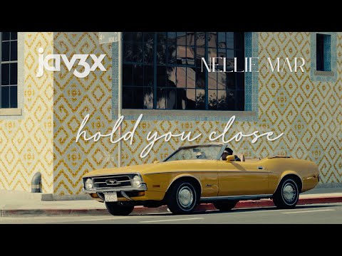 jav3x - Hold You Close (Feat. Nellie Mar) [Official Video]