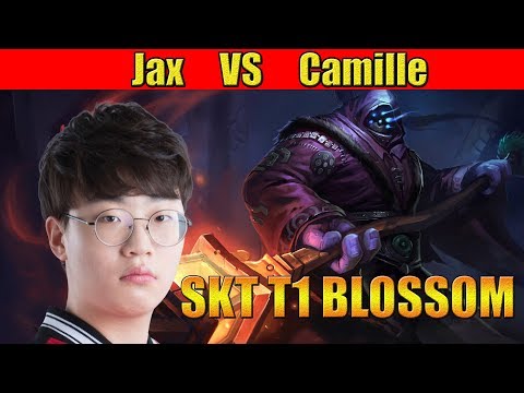 SKT T1 BLOSSOM  play Jax Jungle vs Camille