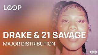 Drake x 21 Savage - Major Distribution (1 HOUR)