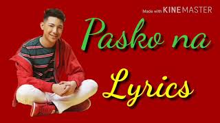 Pasko na Lyrics by Darren Espanto