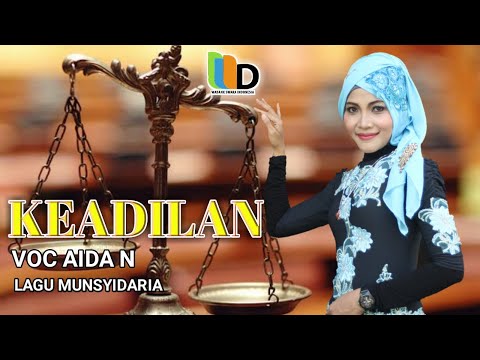 KEADILAN BY AIDA.N -  MUNSYIDARIA (Official Music Video)