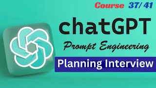 Planning Interview | Mastering AI & ChatGPT | Lecture 37/41