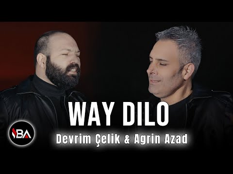 AGRÎN AZAD & DEVRİM ÇELİK - WAY DILO / KLİP 2022 [Official Music Video]
