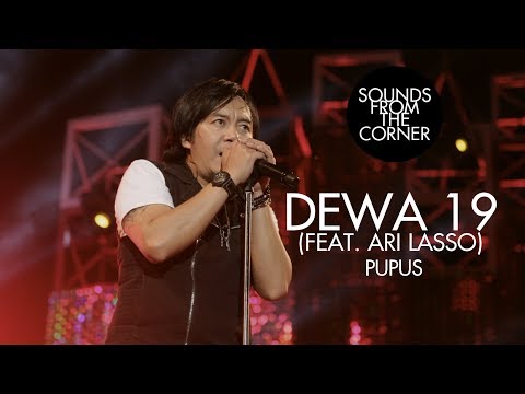 Dewa 19 (Feat. Ari Lasso) - Pupus | Sounds From The Corner Live #19