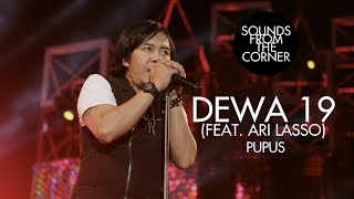 Download lagu Dewa 19 Pupus Sounds From The Corner Live 19... mp3