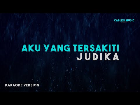 Judika – Aku Yang Tersakiti (Karaoke Version)