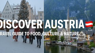 Discover Austria 🇦🇹 | Travel Guide to Food, Culture & Nature