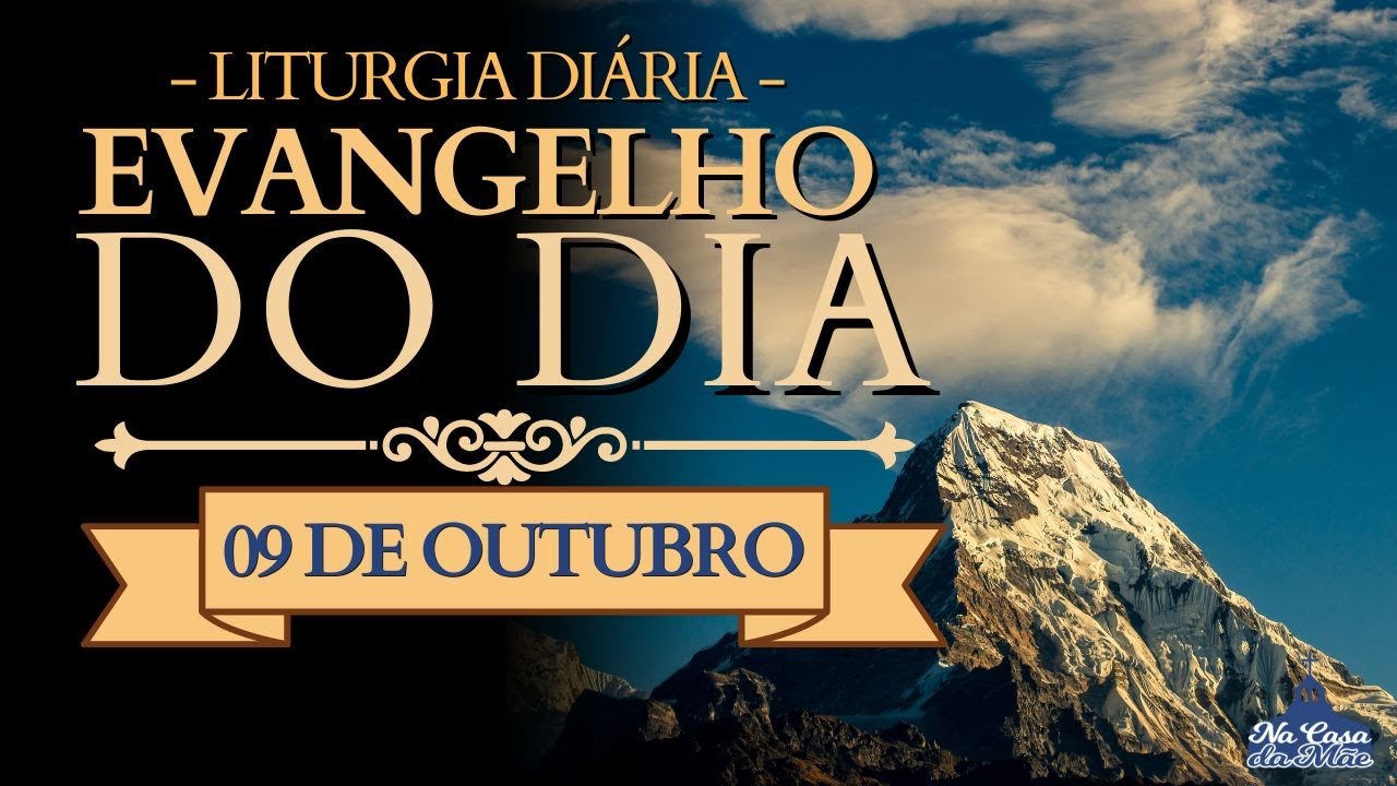 Evangelho do Dia de hoje 🙏 | 9 de Outubro | Leitura da Missa ❤️