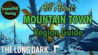 All About: Mountain Town | Region Guide | The Long Dark