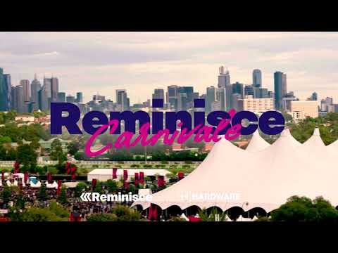 Reminisce Carnivàle 2021 - The Presets, John Course, Northeast Party House +more