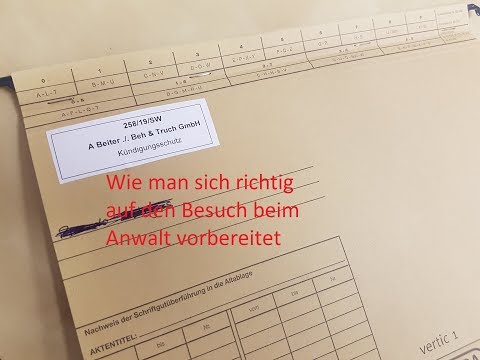 Wie man sich richtig auf den Besuch beim Anwalt vorbereitet