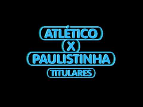atlético x paulistinha