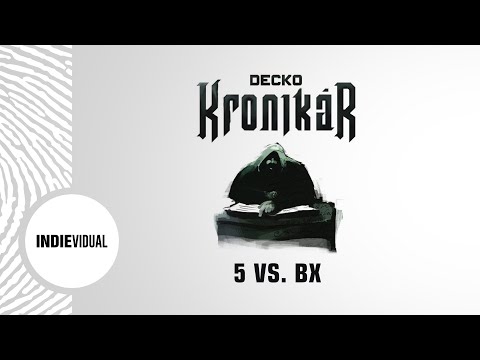 Decko [+ Oktober Zero & DJ Chocolatic] ► 5 vs. BX