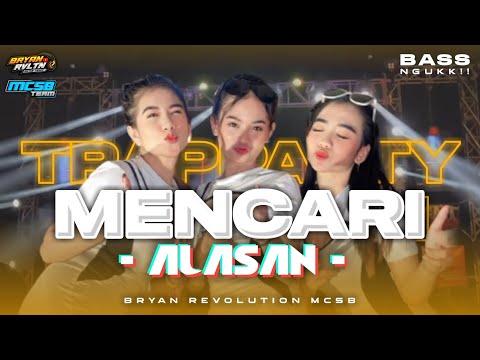 DJ MENCARI ALASAN STYLE PARADISE BASS NGUKK‼️ MCSB PRODUCTION