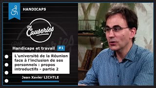 Handicaps et travail #1 : L'Université de La Réunion face à l'inclusion de ses personnels - Partie 2