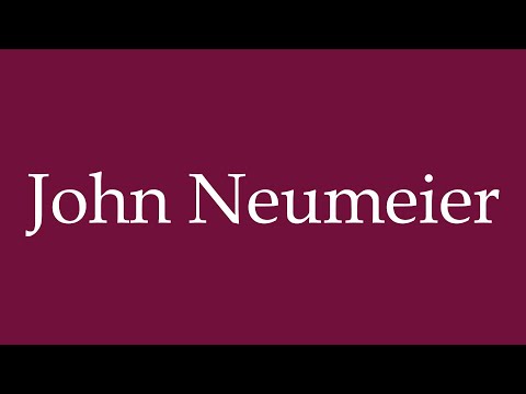 How to Pronounce ''John Neumeier'' Correctly in German