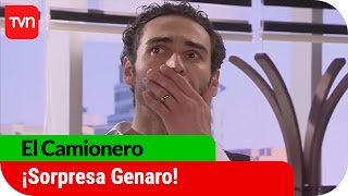 El Camionero | ¡Sorpresa Genaro!