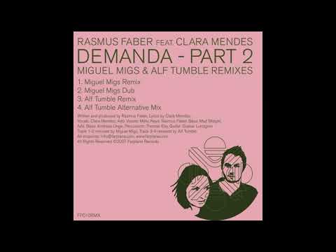 Rasmus Faber ft Clara Mendes - Demanda (Miguel Migs Salted Remix)