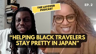 Helping BLACK TRAVELERS stay PRETTY in JAPAN  🇯🇵 | Full Interview with Christina Bellevue