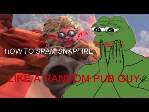 Random Pub Guy Spamming Snapfire Support like a Boss!