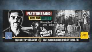 Blundetto feat Marina P and Shaman Culture at Party Time Reggae show   31 MAI 2015