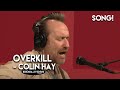 "Overkill" - Colin Hay 