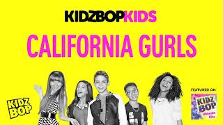 KIDZ BOP Kids   California Gurls KIDZ BOP Ultimate Hits