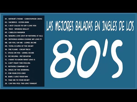 Las Mejores Baladas En Ingles De Los 80 y 90 Volumen 1 - Romanticas Viejitas en Ingles 80's y 90's