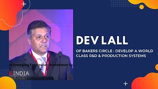 Dev Lall of Bakers Circle : Develop a World Class R&D & Production Systems  image
