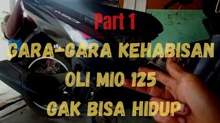Download lagu Mio 125 won't start || Part 1 mp3 Download lagu Mio 125 won't start || Part 1 mp3