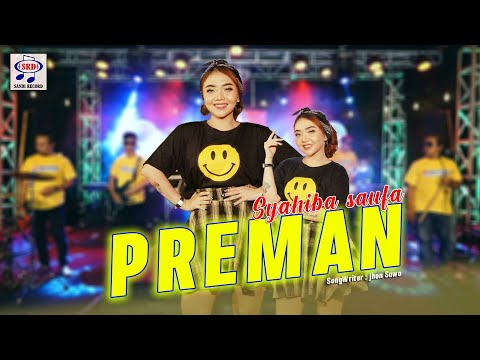 Syahiba Saufa Feat.Sunan Kendang - Preman [Official Music Video]