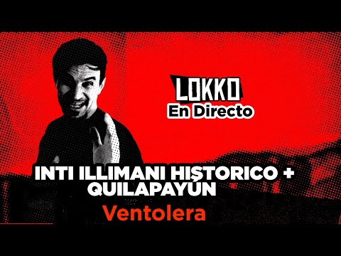 Reacción a Inti Illimani Histórico + Quilapayún  - Ventolera #LokkoEnDirecto