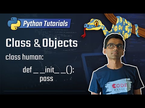16. Class and Objects [Python 3 Programming Tutorials]