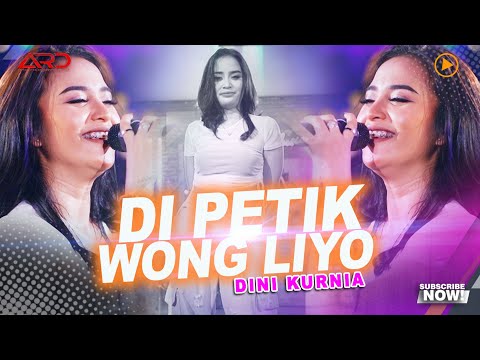 Dini Kurnia - Dipetik Wong Liyo (Official MV) Wes Wayah Ganti Musim