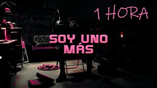 Lit Killah - Soy Uno Mas (1 Hora)