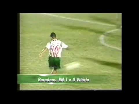 Baraúnas 1 x 0 Vitória - Copa do Brasil 2005