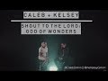 Shout to the Lord / God of Wonders