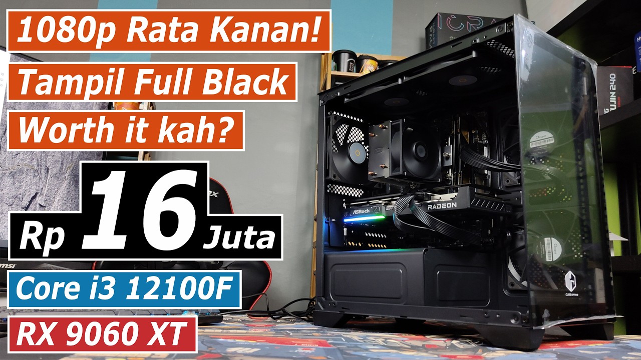Rakit PC Gaming Belasan Juta di Tahun 2026 Baguskah? Core i3 12100F + RX 9060 XT 8GB