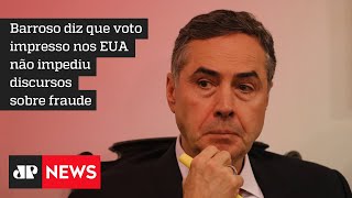 Após críticas de Bolsonaro, Barroso reafirma segurança do sistema eleitoral eletrônico
