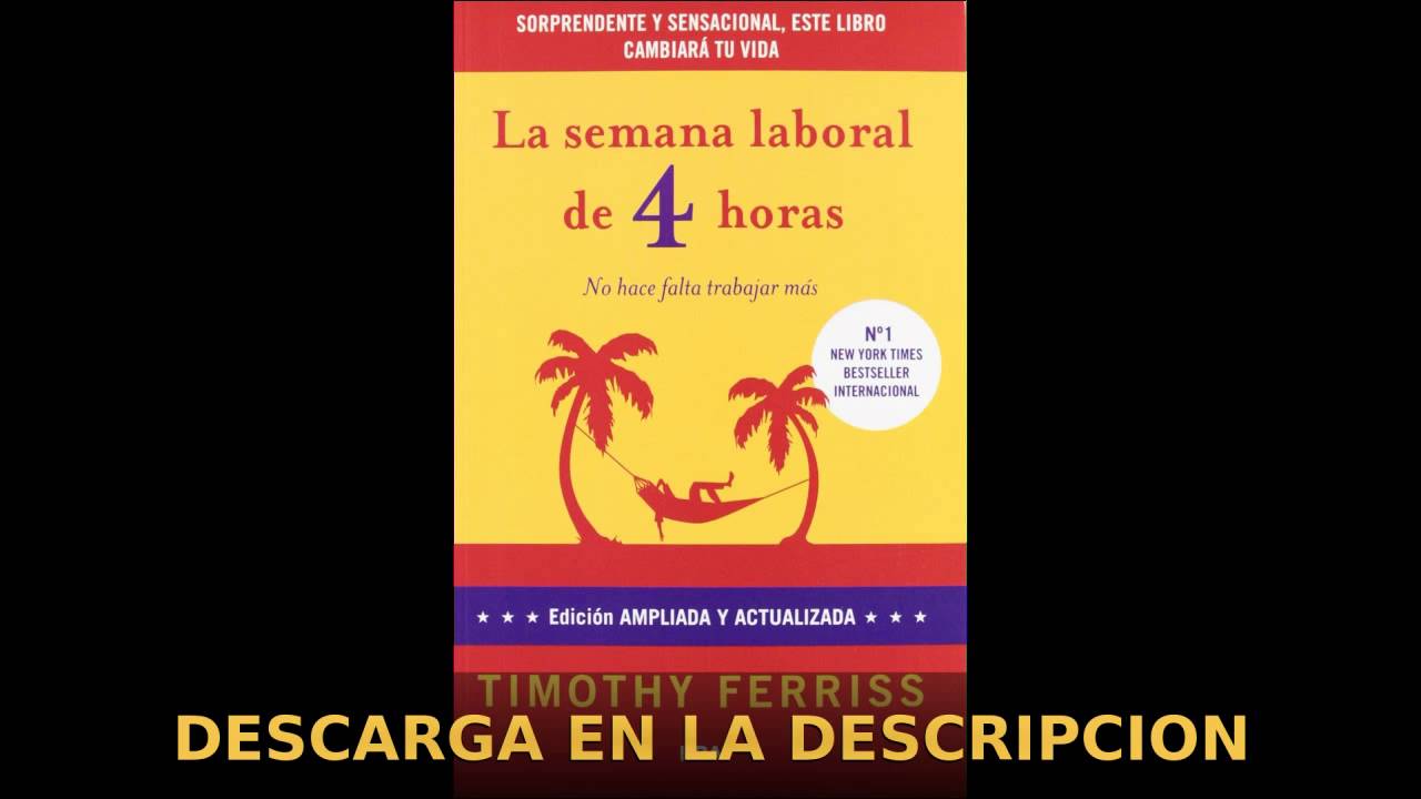 La Semana Laboral de 4 Horas (Descargar libro en español)