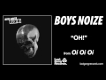 Boys Noize - Oh!