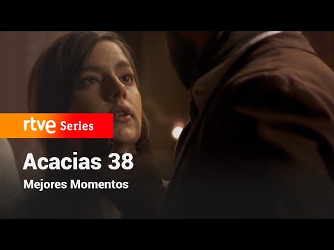 Acacias 38: Capítulo 177 - Mejores momentos #Acacias38 | RTVE Series