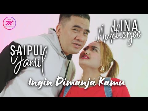 Saipul Jamil feat Lina Mukherjee - Ingin Dimanja Kamu (Official Music Video)
