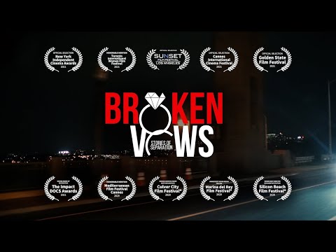 BROKEN VOWS: Stories of Separation - Official Trailer | Award Winning Documentary