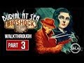 Burial At Sea DLC Bioshock Infinite Walkthrough Part 3 OLD MAN WINTER Gameplay Commentary