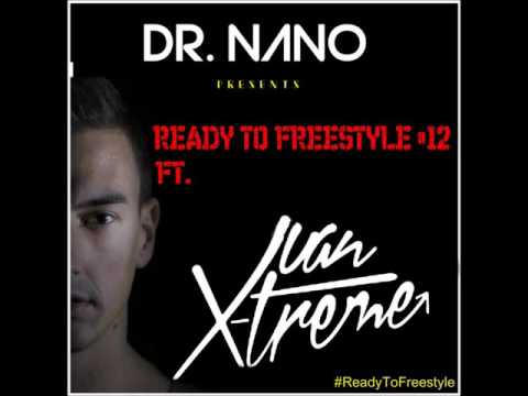Dr. Nano Ft. Ivan Extreme - Ready To Freestyle #12