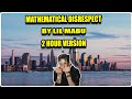 Mathematical Disrespect By Lil Mabu 2 Hour version