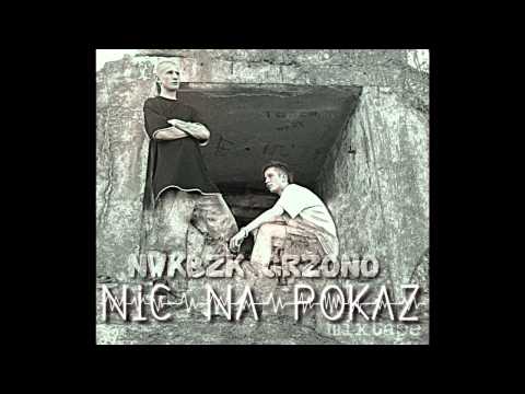 02. NWKBZK & GRZONO - Jestem Zly