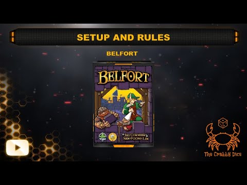 Belfort ... Setup and Rules by the Crabby Dice